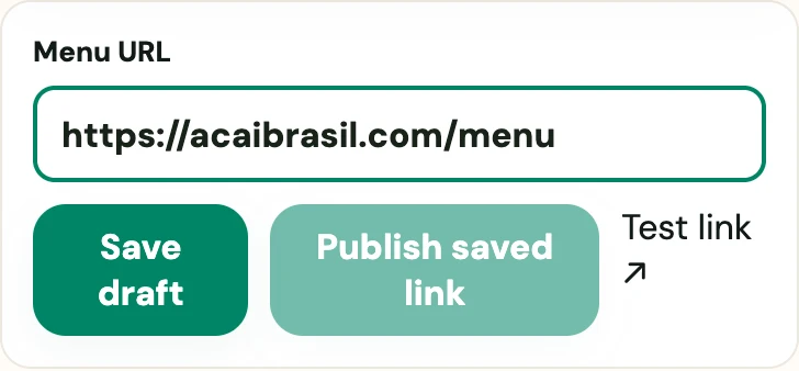 Actual owner control: paste your existing menu URL and save your link.